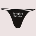Foreplay is for Pussies Printed G StringThong